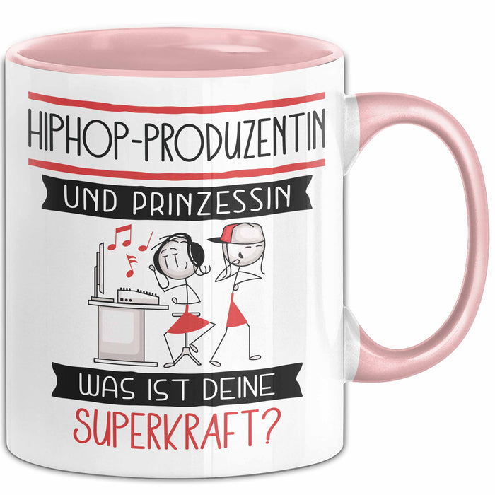 Hiphop-Produzentin Und Prinzessin Tasse Geschenk Für Eine Hiphop-Produzentin Geburtstag Was Ist Deine Superkraft Rosa Trendation