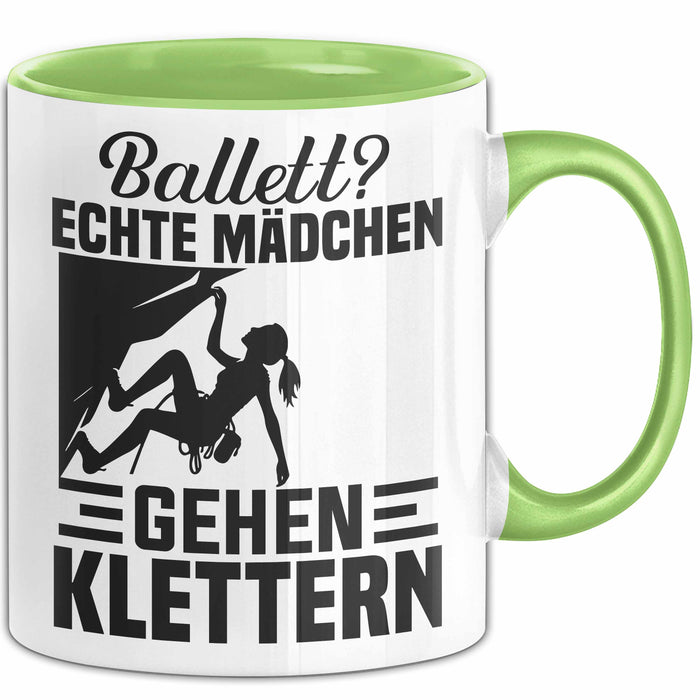 Kletterin Tasse Geschenk Frauen Ballett Echte Mädchen Gehen Klettern Grün Trendation