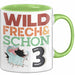3. Geburtstag Geschenk Tasse Becher Wild Frech Und Schon 3 Grün Trendation
