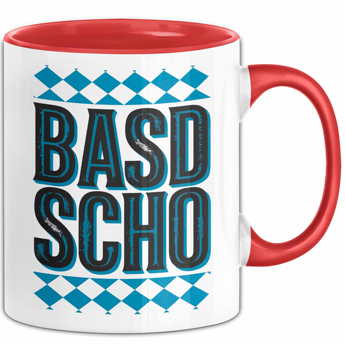 Deutschland München Bayern Bayerisch Tasse Geschenk Lustige Geschenkidee Spruch BASD SCHO Rot Trendation