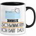 Geschenk für Schwimmerin Tasse Lustige Geschenkidee Geburtstag Ich Bin Schwimmerin Ich Darf Das Trendation