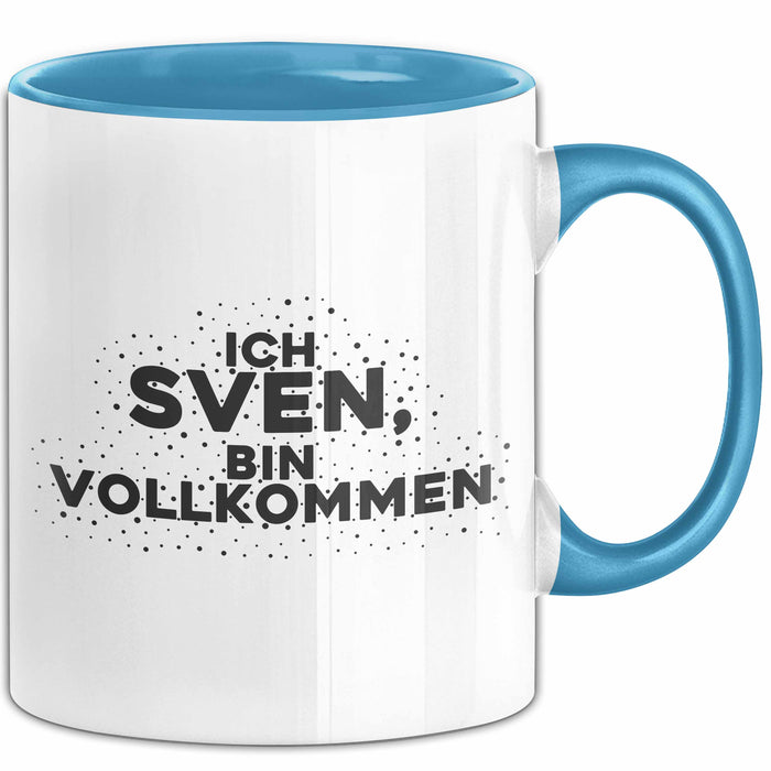 Sven Tasse Ich Sven, Bin Vollkommen Geschenk