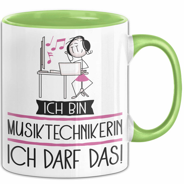Geschenk für Musiktechnikerin Tasse Lustige Geschenkidee Geburtstag Ich Bin Musiktechnikerin Ich Darf Das Grün Trendation