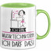 Geschenk für Musiktechnikerin Tasse Lustige Geschenkidee Geburtstag Ich Bin Musiktechnikerin Ich Darf Das Grün Trendation