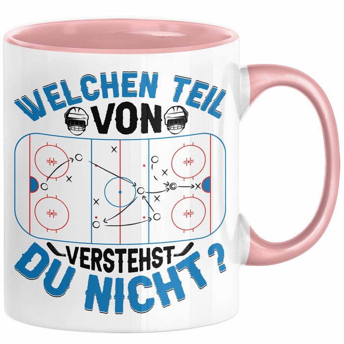 Eishockey Trainer Geschenk Tasse Coach Eis-Hockey Spieler Geschenkidee Eishockeyspieler Geschenkdiee Welchen Teil Von Verstehst Du Nicht Kaffee-Becher Rosa Trendation