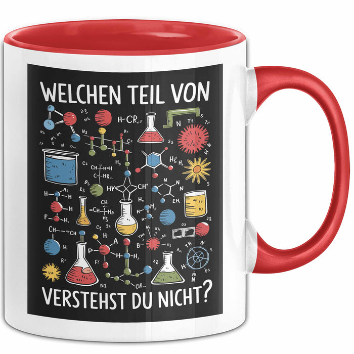 Chemiker Chemielehrer Tasse Geschenk Lustige Geschenkidee Spruch Welchen Teil Von Verstehst Du Nicht Rot Trendation