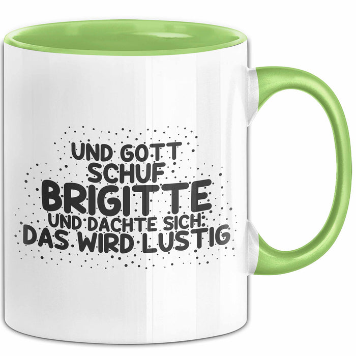 Brigitte Tasse Und Gott Schuf Brigitte Und Dachte Sich: Das Wird Lustig