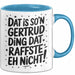 Gertrud Tasse Geschenk Dat Is So'n Gertrud Ding Dat Raffste Eh Nicht Geschenkidee Becher mit Name Blau Trendation