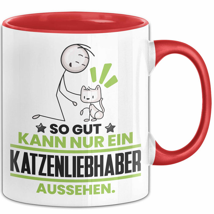 Katzenliebhaber Geschenk Tasse So Gut Kann Nur Ein Katzenliebhaber Aussehen Geschenkidee Kaffee-Becher Rot Trendation