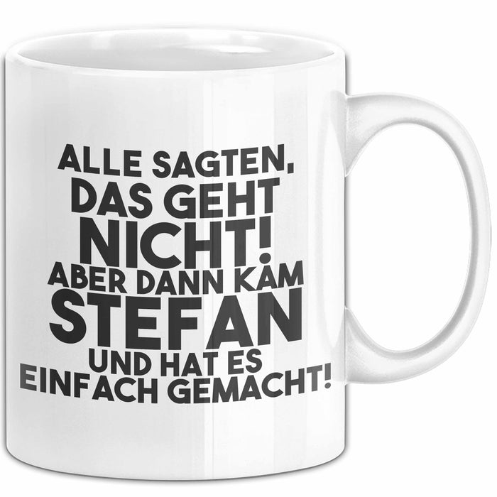 Stefan Tasse Alle Sagten Das Geht Nicht, Aber Dann Kam Stefan Geschenk