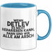 Detlev Tasse Wenn Detlev Nicht Repariert, Sind Wir Am Arsch Geschenk Blau Trendation