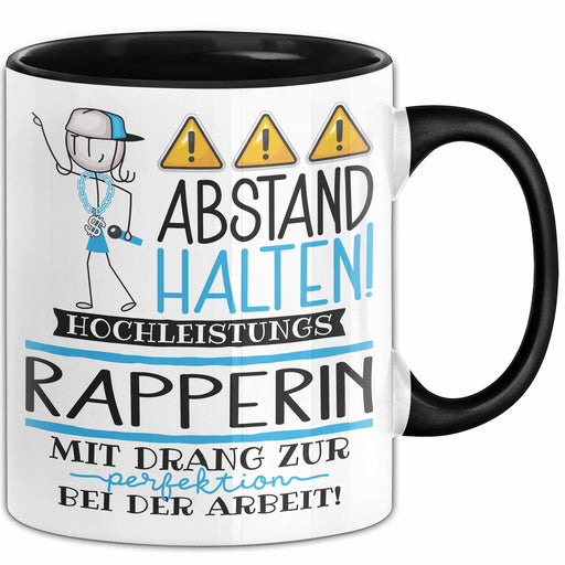 Rapperin Tasse Geschenk Lustig Abstand Halten Hochleistungs-Rapperin Mit Drang Zur Perfektion Bei Der Arbeit Trendation