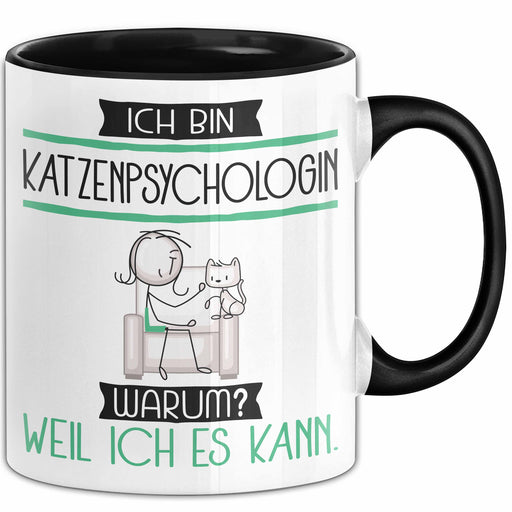 Katzenpsychologin Tasse Geschenk Ich Bin Katzenpsychologin Warum Weil Ich Es Kann Geschenkidee Geburtstag Trendation