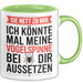Spinne Vogelspinne Tier Tasse Geschenk Lustige Geschenkidee Spruch Sei Nett Zu Mir Ich Könnte Mal Meine Vogelspinne Bei Dir Aussetzen Grün Trendation