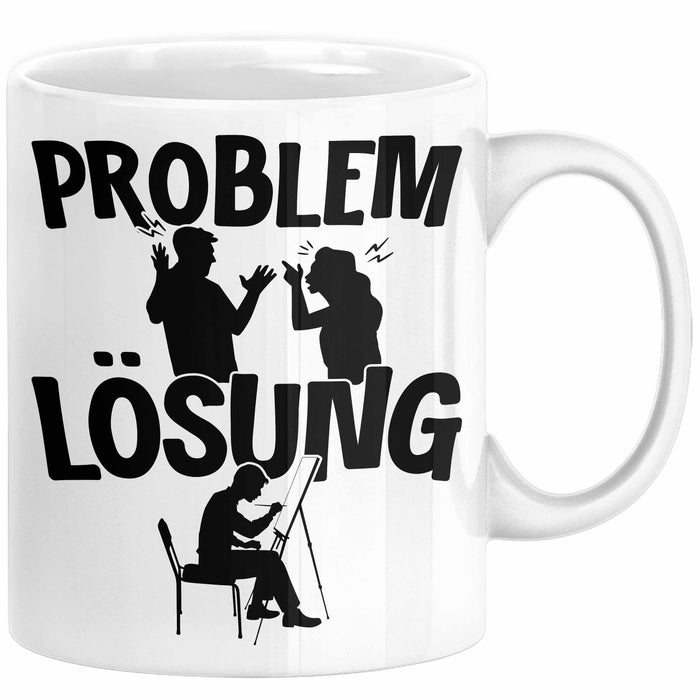 Maler Tasse Geschenk für Künstler Maler Männer Geschenkidee Problem und Lösung Malen Weiß Trendation