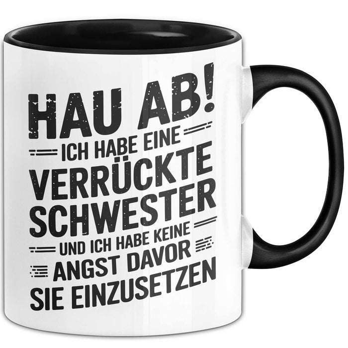 Big Sister Ältere Geschwister Schwestern Tasse Becher Geschenk Lustige Geschenkidee Spruch Ich Habe Eine Verrückte Schwester Trendation