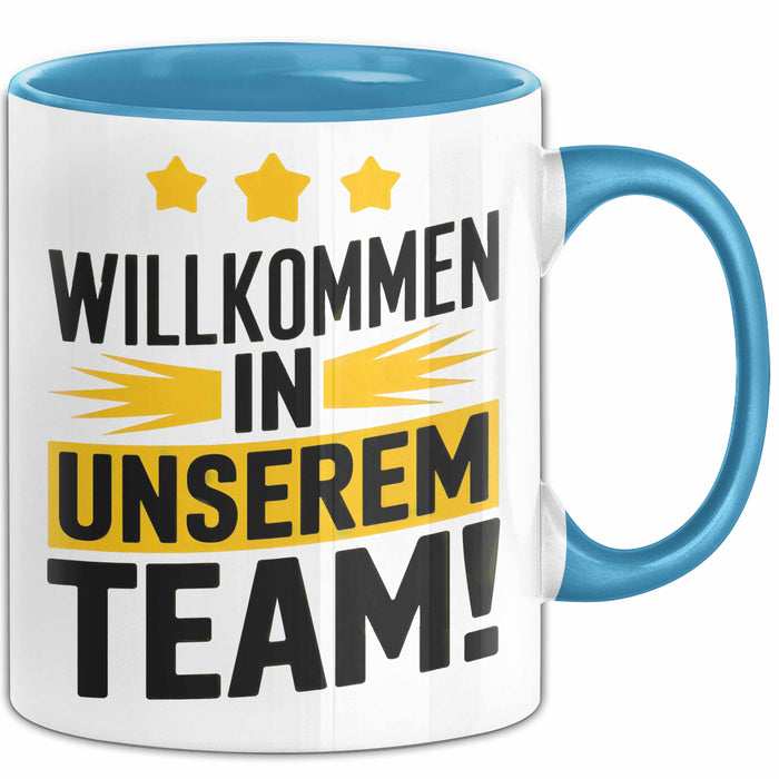 Office Arbeitskollege Tasse Geschenk Lustige Geschenkidee Spruch Willkommen In Unserem Team Blau Trendation