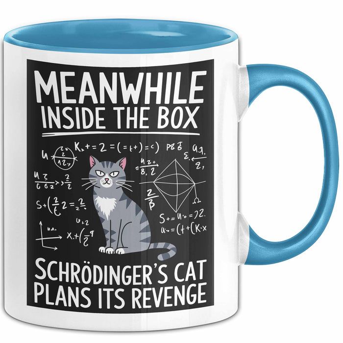 Mathe Mathematik Physik Lehrer Tasse Geschenk Lustige Geschenkidee Spruch In Der Box Schmiedet Schrödingers Katze Ihren Racheplan Blau Trendation