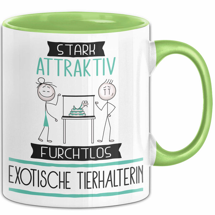 Exotische Tierhalterin Tasse Geschenk Becher Stark Attraktiv Furchtlos Exotische Tierhalterin Lustige Geschenkidee Grün Trendation