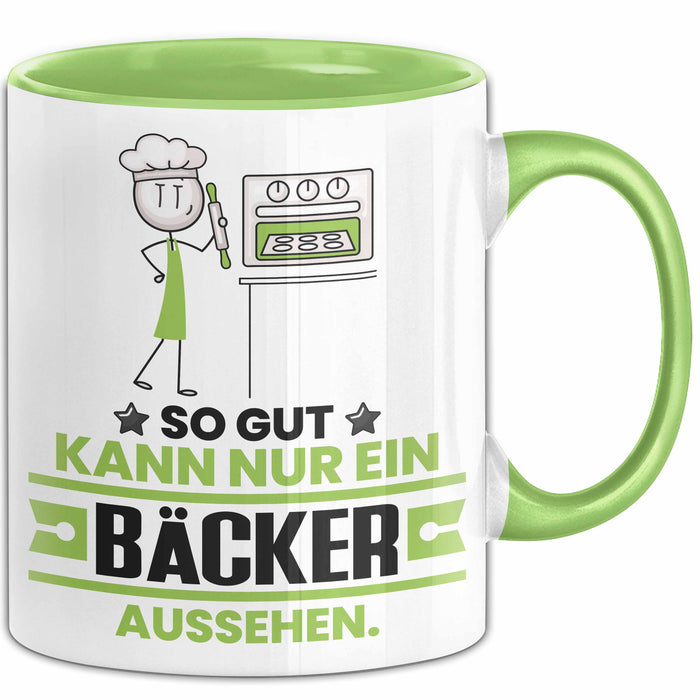 Bäcker Geschenk Tasse So Gut Kann Nur Ein Bäcker Aussehen Geschenkidee Kaffee-Becher Grün Trendation