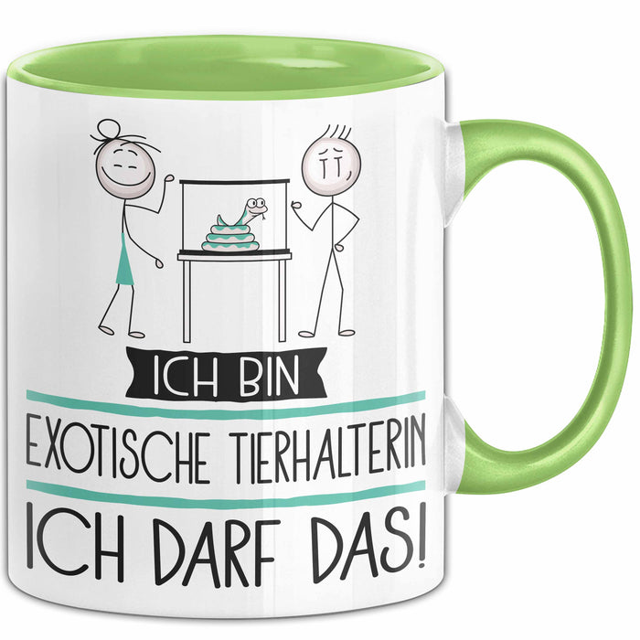 Geschenk für Exotische Tierhalterin Tasse Lustige Geschenkidee Geburtstag Ich Bin Exotische Tierhalterin Ich Darf Das Grün Trendation