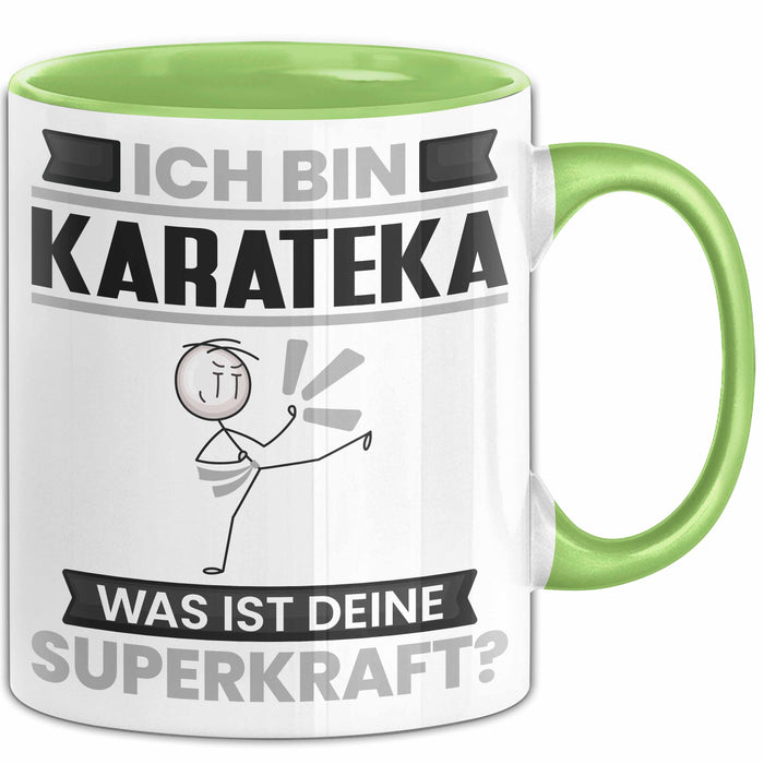 Karateka Tasse Geschenk für Karateka Geburtstag Lustiger Spruch Kaffee-Becher Was Ist Deine Superkraft Grün Trendation