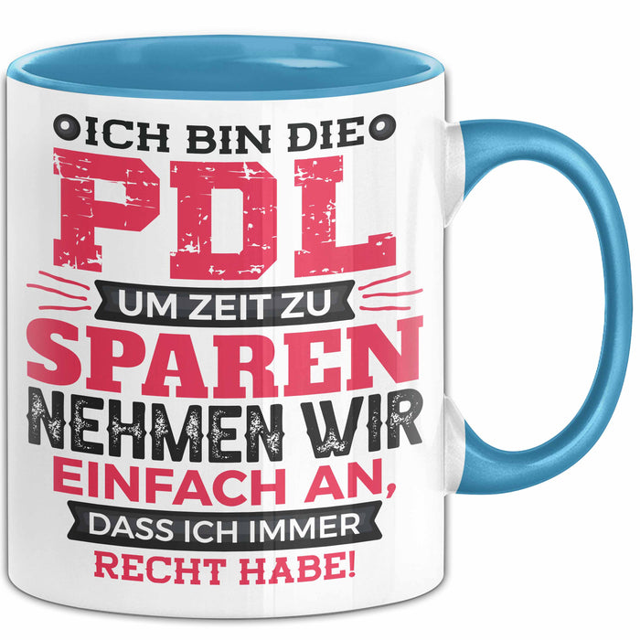 PDL Tasse Geschenk Lustiger Spruch Pflegeleitung Humorvolle Geschenkidee Blau Trendation