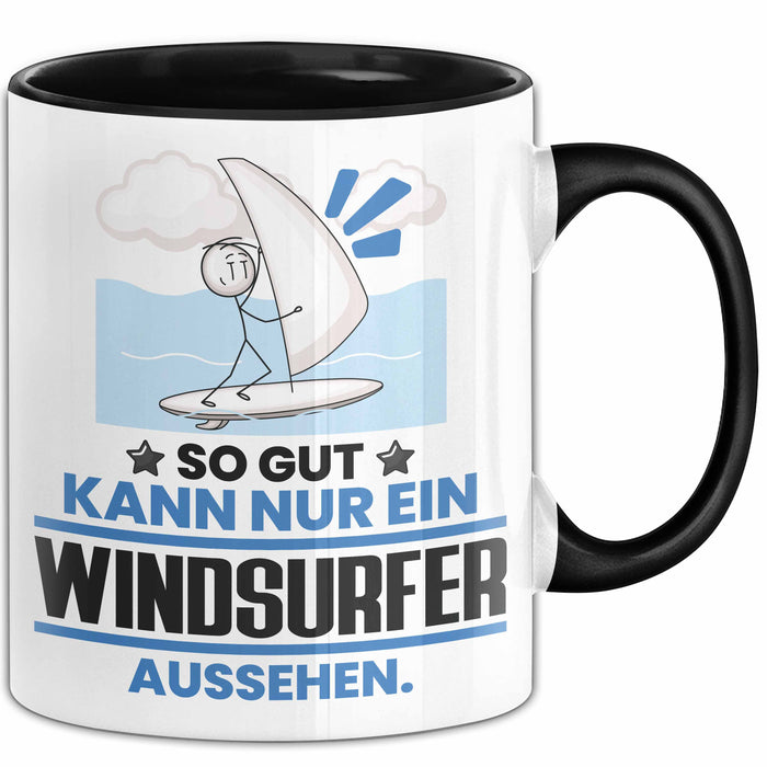 Windsurfer Geschenk Tasse So Gut Kann Nur Ein Windsurfer Aussehen Geschenkidee Kaffee-Becher Schwarz Trendation