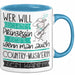 Country-Musikerin Tasse Geschenk Spruch Wer Will Schon Prinzessin Sein Wenn Man Auch Country-Musikerin Sein Kann Blau Trendation