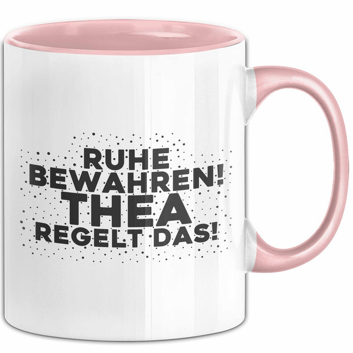 Thea Tasse Ruhe Bewahren! Thea Regelt Das! Geschenk