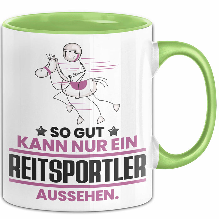 Reitsportler Geschenk Tasse So Gut Kann Nur Ein Reitsportler Aussehen Geschenkidee Kaffee-Becher Grün Trendation