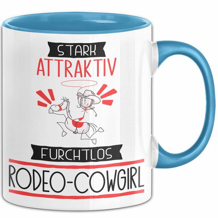 Rodeo-Cowgirl Tasse Geschenk Becher Stark Attraktiv Furchtlos Rodeo-Cowgirl Lustige Geschenkidee Blau Trendation