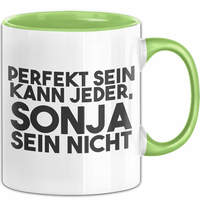 Sonja Tasse Perfekt Sein Kann Jeder, Sonja Sein Nicht Geschenk