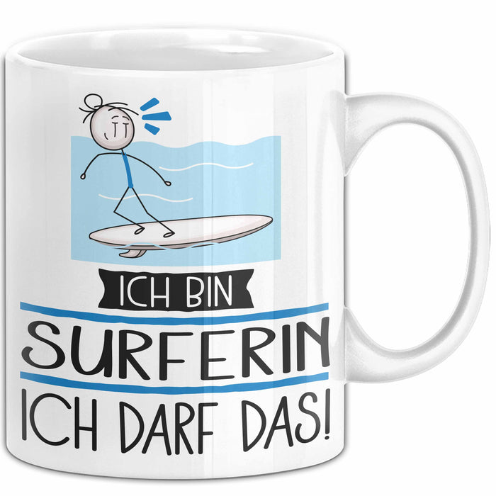 Geschenk für Surferin Tasse Lustige Geschenkidee Geburtstag Ich Bin Surferin Ich Darf Das Weiß Trendation