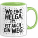 Helga Tasse Geschenk Wo Eine Helga Ist Ist Auch Ein Weg Geschenkidee Becher mit Name Grün Trendation
