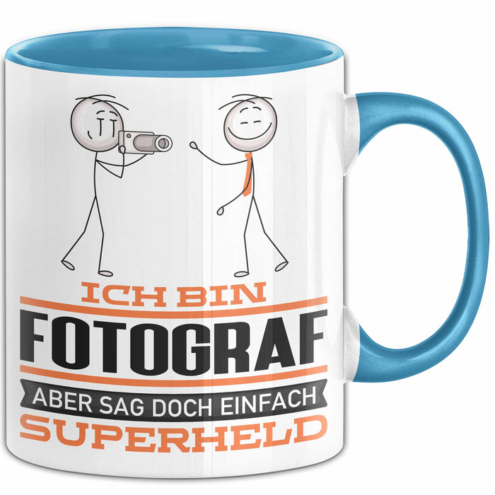 Fotograf Geschenk Tasse Ich Bin Fotograf Aber Sag Doch Einfach Superheld Lustige Geschenkdiee für Fotograf Kaffee-Becher Blau Trendation