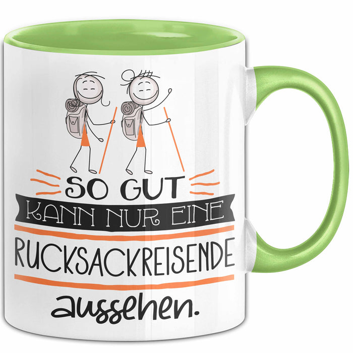 Rucksackreisende Geschenk Tasse So Gut Kann Nur Eine Rucksackreisende Aussehen Geschenkidee Geburtstag Weihnachten Lustig Grün Trendation