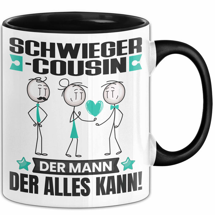 Schwiegercousin Tasse Geschenk für Schwiegercousin Der Mann Der Alles Kann Geschenkidee zum Geburtstag Schwarz Trendation