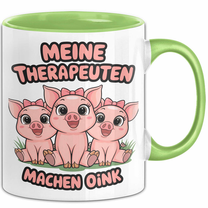 Schweinebauer Schweine Tier Tasse Geschenk Lustige Geschenkidee Spruch Meine Therapeuten Machen Oink Grün Trendation