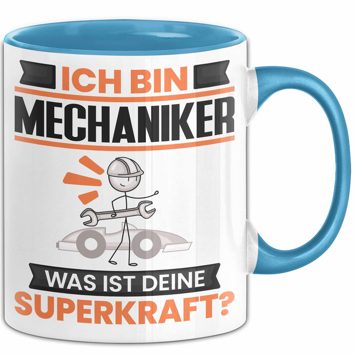 Mechaniker Tasse Geschenk für Mechaniker Geburtstag Lustiger Spruch Kaffee-Becher Was Ist Deine Superkraft Blau Trendation