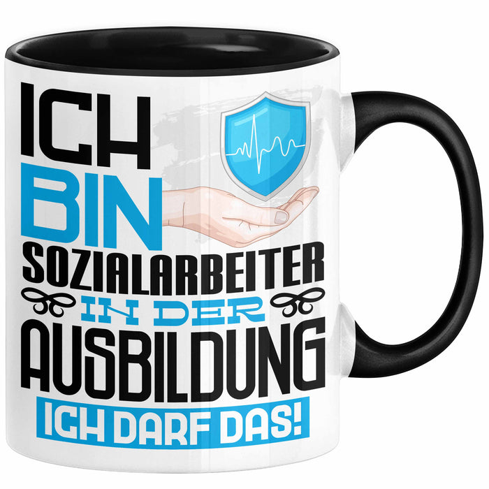 Sozialarbeiter Ausbildung Tasse Geschenk Ich Bin Sozialarbeiter In Der Ausbildung Ich Darf Das Geschenkidee Spruch Schwarz Trendation