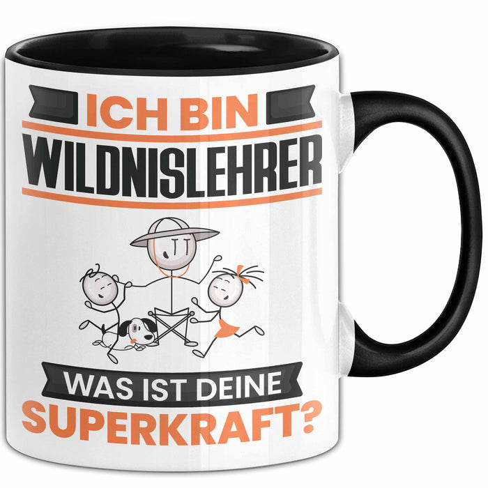 Wildnislehrer Tasse Geschenk für Wildnislehrer Geburtstag Lustiger Spruch Kaffee-Becher Was Ist Deine Superkraft Schwarz Trendation