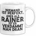 Rainer Tasse Niemand Ist Perfekt, Aber Als Rainer Ist Er Verdammt Nah Dran Weiß Trendation