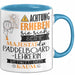 Paddelboard-Lehrerin Tasse Geschenk Lustiger Spruch Bitte Erheben Sie Sich Seine Majestät Die Paddelboard-Lehrerin Betritt Den Raum Blau Trendation