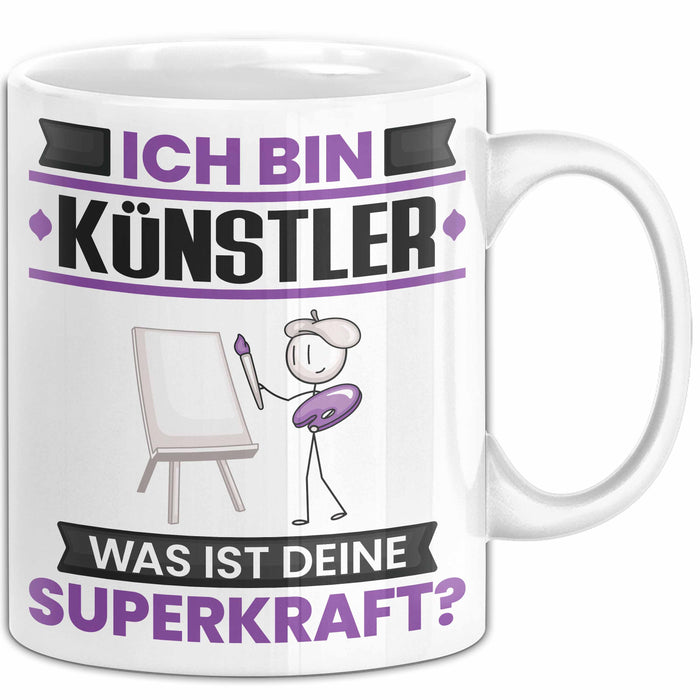Künstler Tasse Geschenk für Künstler Geburtstag Lustiger Spruch Kaffee-Becher Was Ist Deine Superkraft Weiß Trendation