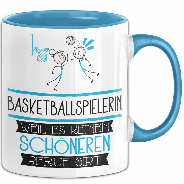 Basketballspielerin Weil Es Keinen Schöneren Beruf Gibt Tasse Geschenk für Eine Basketballspielerin Lustig Blau Trendation