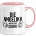 Angelika Tasse Geschenk Die Angelika Macht Dat Schon Geschenkidee Becher mit Name Rosa Trendation