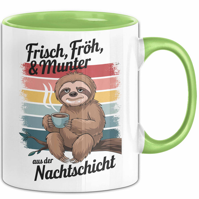 Krankenschwester Pflege Betreuung Tasse Geschenk Lustige Geschenkidee Spruch Frisch Froh & Munter Aus Der Nachtschicht Grün Trendation