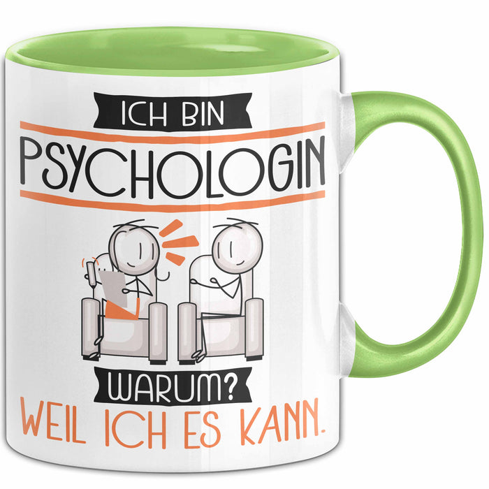 Psychologin Tasse Geschenk Ich Bin Psychologin Warum Weil Ich Es Kann Geschenkidee Geburtstag Grün Trendation