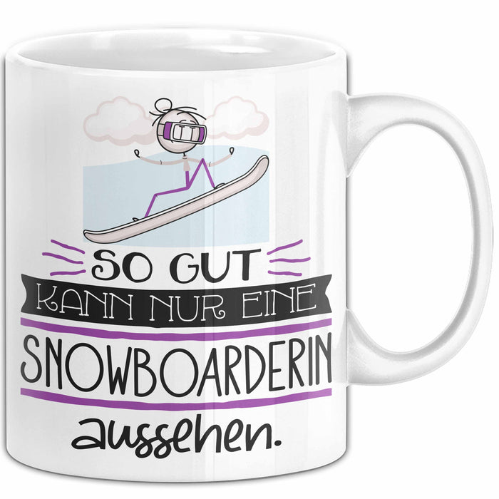 Snowboarderin Geschenk Tasse So Gut Kann Nur Eine Snowboarderin Aussehen Geschenkidee Geburtstag Weihnachten Lustig Weiß Trendation